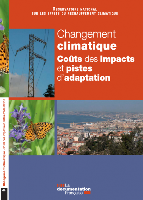 Changement climatique: coûts des impacts et pistes d'adaptation