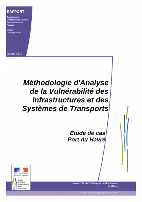Méthodologie d'Analyse de la Vulnérabilité des Infrastructures et des Systèmes de Transports : Etude de cas Port du Havre