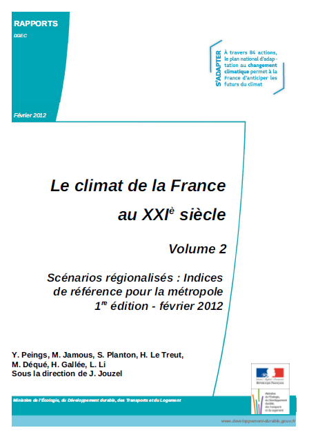 Le climat de la France au XXI siècle : Volume 2 -Scénarios régionalisés : Indices de référence pour la métropole