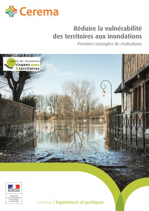 Réduire la vulnérabilité des territoires aux inondations