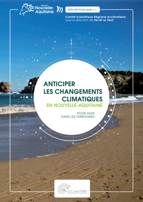 Anticiper les changements climatiques en Nouvelle-Aquitaine