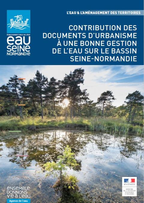 Couverture plaquette Contribution des documents d'urbanisme à une bonne gestion de l'eau sur le bassin Seine-Normandie